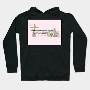 from my rotting body, flowers shall grow Hoodie